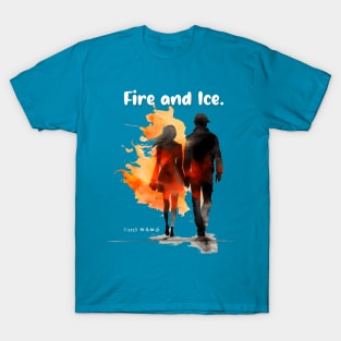 Valentine's Day: Fire and Ice T-Shirt